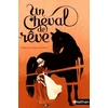 Image de Un cheval de rêve - Evelyne Brisou-Pellen en occasion ou reconditionné
