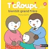 Image de T'choupi bientôt grand frère - Thierry Courtin en occasion ou reconditionné