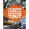 Image de Le Grand livre qui explique tout - Dès 8 ans - Gifford en occasion ou reconditionné
