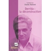 Image de Derrida. La déconstruction - Ramond Charles (dir. ) en occasion ou reconditionné