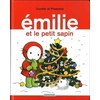 Image de Emilie et le petit sapin - Domitille De Pressensé en occasion ou reconditionné