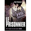 Image de Henderson's boys Tome V : Le prisonnier - Robert Muchamore en occasion ou reconditionné