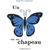 Image de Un papillon sur un chapeau - Bruno Gibert en occasion ou reconditionné