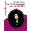 Image de La Morte amoureuse suivi de La Cafetière - Classiques et Patrimoine - Théophile Gautier en occasion ou reconditionné