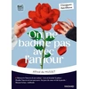 Image de On ne badine pas avec l'amour - Bac Français 1re 2025 - Classiques et Patrimoine : Oeuvre au programme - 1re voies générale et technologique parcours : Les jeux du coeur et de la parole - Alfred De Musset en occasion ou reconditionné