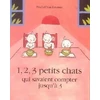 Image de 1,2,3 Petits chats qui savaient compter jusqu'à 3 - Michel Van Zeveren en occasion ou reconditionné