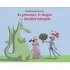 Image de La princesse le dragon et le chevalier intrépide - Geoffroy De Pennart en occasion ou reconditionné