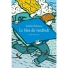 Image de Le bleu du vendredi - Siobhan Parkinson en occasion ou reconditionné