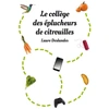 Image de Le collège des éplucheurs de citrouilles - Laure Deslandes en occasion ou reconditionné