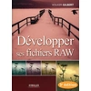 Image de Développer ses fichiers raw - Volker Gilbert en occasion ou reconditionné