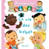 Image de L'imagerie des bébés : La vie des bébés - Collectif en occasion ou reconditionné