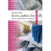 Image de Ecrire, publier, lire - Aurélie Djian en occasion ou reconditionné