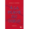 Image de À la place du coeur - saison 2 (02) - Arnaud Cathrine en occasion ou reconditionné