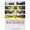 Image de Le Grand Livre du bouddhisme - Alain Grosrey en occasion ou reconditionné