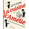 Image de La Cuisine d'Amélie : 80 recettes de derrière les fagots - Nothomb Juliette en occasion ou reconditionné