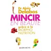 Image de Mincir en beauté grâce à la morpho-nutrition - Alain Delabos en occasion ou reconditionné