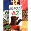 Image de Ma première encyclopédie : Les animaux de a a z - dès 4 ans - Collectif en occasion ou reconditionné