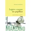 Image de Légère comme un papillon - Michela Marzano en occasion ou reconditionné