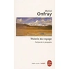 Image de La théorie du voyage - Michel Onfray en occasion ou reconditionné