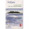 Image de La grammaire est une chanson douce - Erik Orsenna en occasion ou reconditionné
