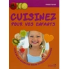 Image de Cuisinez pour vos enfants - Annabel Karmel en occasion ou reconditionné