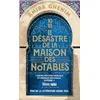 Image de Le désastre de la maison des notables - Amira Ghenim en occasion ou reconditionné