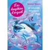 Image de Les dauphins d'argent Tome I : Le collier magique - Julie Sykes en occasion ou reconditionné