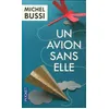 Image de Un avion sans elle - Michel Bussi en occasion ou reconditionné