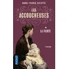 Image de Les accoucheuses Tome I : La fierté - Anne-Marie Sicotte en occasion ou reconditionné