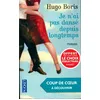 Image de Je n'ai pas dansé depuis longtemps - Hugo Boris en occasion ou reconditionné