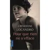 Image de Pour que rien ne s'efface - Catherine Locandro en occasion ou reconditionné