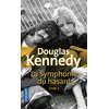 Image de La symphonie du hasard Tome II - Douglas Kennedy en occasion ou reconditionné