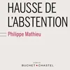 Image de HAUSSE DE L ABSTENTION - Mathieu Philippe en occasion ou reconditionné