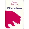 Image de L'été de l'ours - Bella Pollen en occasion ou reconditionné