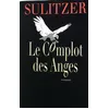 Image de Le complot des anges - Paul-Loup Sulitzer en occasion ou reconditionné