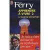 Image de Apprendre à vivre Tome II : La sagesse des mythes - Luc Ferry en occasion ou reconditionné