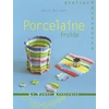 Image de Porcelaine froide - Odile Bailloeul en occasion ou reconditionné