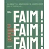 Image de Faim ! : 80 recettes généreuses et gourmandes avec un truc en plus - Marion Chibrard en occasion ou reconditionné