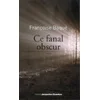 Image de Ce fanal obscur - Françoise Baqué en occasion ou reconditionné