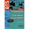 Image de Corps naturel corps artificiel fiches de culture générale et expression BTS : Examens 2018 et 2019 - Nadine André en occasion ou reconditionné
