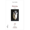 Image de Fétiche - Anne Guillou en occasion ou reconditionné
