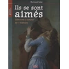 Image de Ils se sont aimés. Histoires d'amour de l'histoire - Solet en occasion ou reconditionné