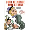 Image de Tout le monde aime Liliane. L'affaire Bettencourt - Laurent Léger en occasion ou reconditionné