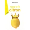 Image de Sacré citron - Marie Borrel en occasion ou reconditionné