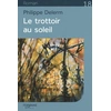 Image de Le trottoir au soleil - Philippe Delerm en occasion ou reconditionné