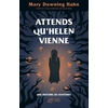 Image de Attends qu'Helen vienne. Une histoire de fantômes - Mary Downing Hahn en occasion ou reconditionné