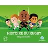 Image de Histoire du rugby : Entrez dans la mêlée ! - Julie GouazÉ en occasion ou reconditionné