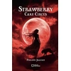 Image de Strawberry Cake Circus - Philippe Jeannot en occasion ou reconditionné