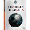 Image de 6 histoires effrayantes : Boussole cycle 3 - Anthologie en occasion ou reconditionné