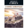 Image de L'année sabbatique - Michael D. O'Brien en occasion ou reconditionné